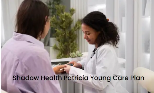 Patricia Young Care Plan